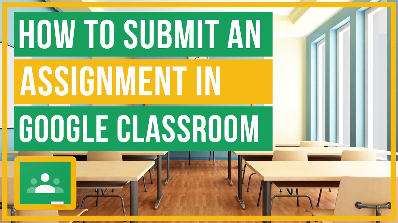 how to submit an assignment on google classroom 2020 in mobile